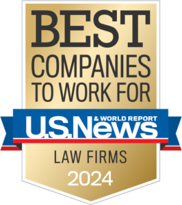 U.S. News & World Report Badge for 2024 Best Company to Work For: Law Firms